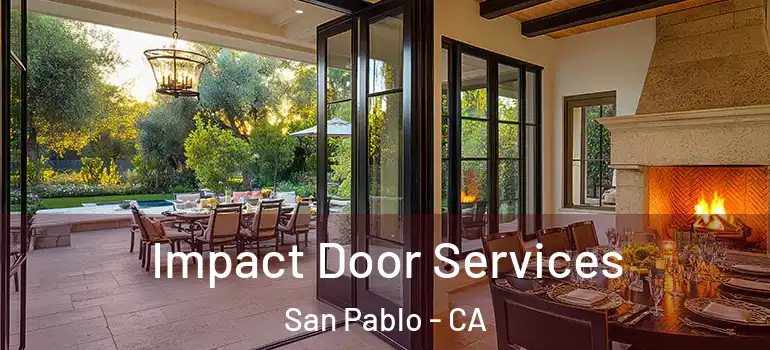  Impact Door Services San Pablo - CA