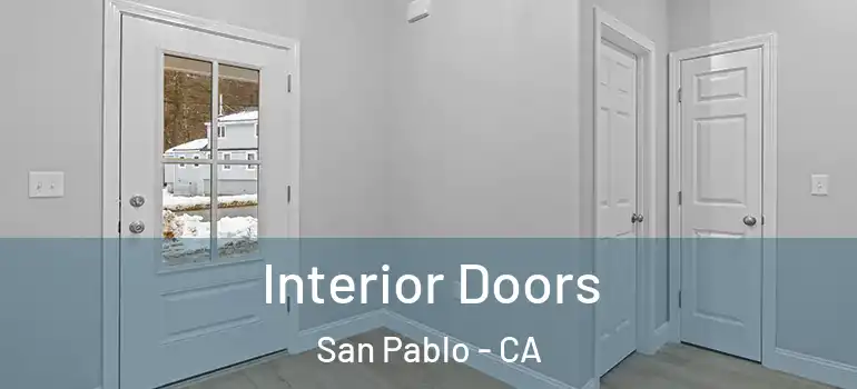  Interior Doors San Pablo - CA