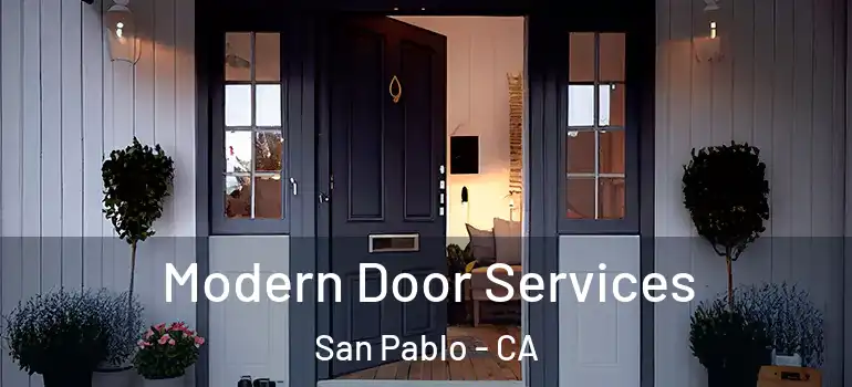  Modern Door Services San Pablo - CA